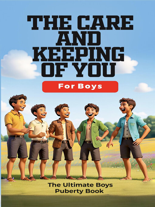 Title details for The Care and Keeping of You For Boys by Betty Jones - Available